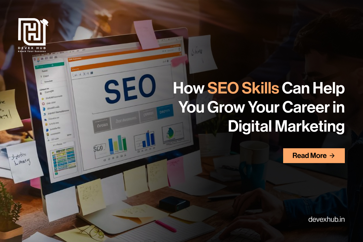 how-seo-skills-can-help-you-grow-your-career-in-digital-marketing